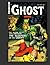 Ghost Comics #6: 1953 Horror Comic