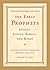 The Early Prophets by Everett Fox