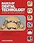 Basics of Dental Technology: A Step by Step Approach