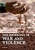 The Sociology of War and Violence by Siniša Malešević