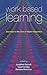 Work Based Learning by Jonathan Garnett
