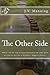 The Other Side by J V Manning