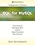 SQL for MySQL: A Beginner's Tutorial