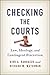 Checking the Courts: Law, Ideology, and Contingent Discretion (American Constitutionalism)