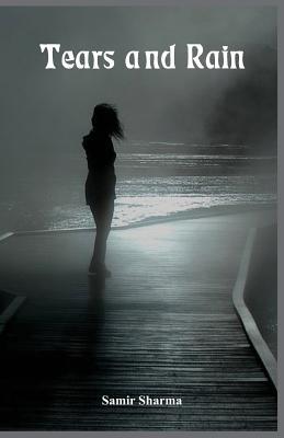 Tears and Rain