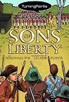 Sons of Liberty (Turning Points) Sons of Liberty (Turning Points)