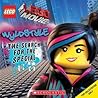 The LEGO Movie: Wyldstyle: The Search for the Special