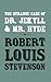 The Strange Case of Dr. Jekyll and Mr. Hyde: Original and Unabridged