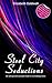 Steel City Seductions (Steel City Nights)