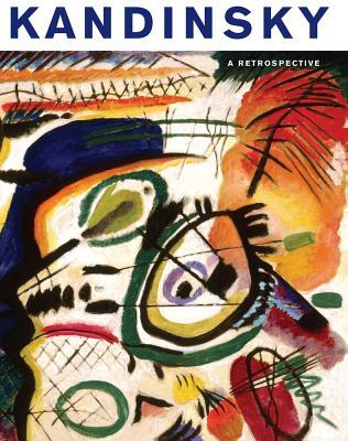 Kandinsky: A Retrospective (Hardcover)