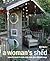 A Woman's Shed: Spaces for ...