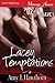 Lacey Temptations (Crave, #1)