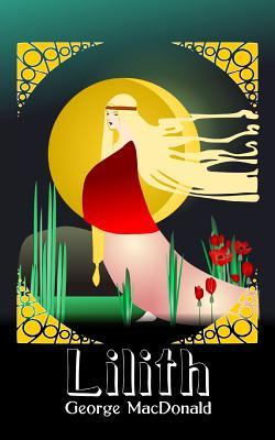 Lilith: Original and Unabridged