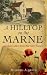 A Hilltop on the Marne by Mildred Aldrich A Hilltop on the Marne by Mildred Aldrich