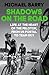 Shadows on the Road by Michael Barry
