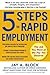 5 Steps to Rapid Employment...