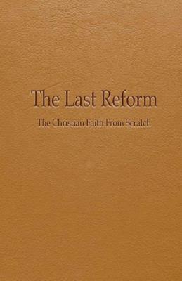 The Last Reform