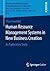 Human Resource Management Systems in New Business Creation: An Exploratory Study (Betriebswirtschaftliche Studien in forschungsintensiven Industrien)