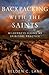 Backpacking with the Saints: Wilderness Hiking as Spiritual Practice