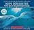 Hope for Winter: The True Story of a Remarkable Dolphin Friendship