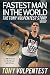 Fastest Man in the World: The Tony Volpentest Story