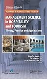 Management Science in Hospitality and Tourism: Theory, Practice, and Applications