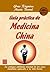Guía práctica de medicina china (Masters/Salud) (Spanish Edition)