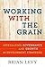Working with the Grain: Int...