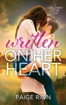 Written On Her Heart (The Callaway Cove Series)