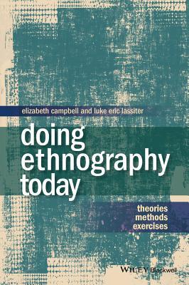 Doing Ethnography Today: Theories, Methods, Exercises (Paperback)