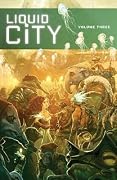 Liquid City, Vol. 3