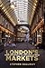 London's Markets: From Smit...