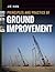 Principles and Practice of Ground Improvement