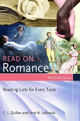 Read On … Romance: Reading Lists for Every Taste (Read On Series)