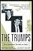 The Trumps: Three Generations of Builders and a President