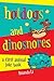 Hot Dogs and Dinosnores: A First Animal Joke book