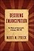 Desiring Emancipation: New Women and Homosexuality in Germany, 1890-1933 (Queer Politics Cultures)