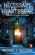 Necessary Heartbreak: A Novel of Faith and Forgiveness