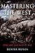 Mastering the West: Rome and Carthage at War
