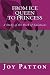 From Ice Queen to Princess by Joy Patton