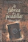 La Fábrica de pes...