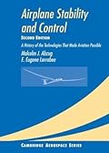 Airplane Stability and Control: A History of the Technologies that Made Aviation Possible