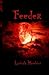 Feeder (Chronicles of the Soul Eaters)