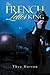The French Letter King by Thea  Horton