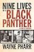 Nine Lives of a Black Panther: A Story of Survival