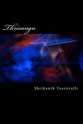 Thrisangu: The Middle Path
