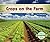 Crops on the Farm