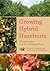Growing Hybrid Hazelnuts: T...