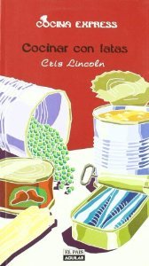 Cocinar con latas (Kindle Edition)