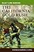 Daily Life during the California Gold Rush (The Greenwood Press Daily Life Through History Series)